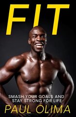 Fit: Smash your goals and stay strong for life cena un informācija | Pašpalīdzības grāmatas | 220.lv