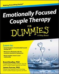 Emotionally Focused Couples Therapy For Dummies cena un informācija | Pašpalīdzības grāmatas | 220.lv