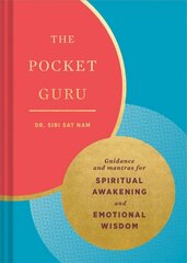 Pocket Guru: Guidance and mantras for spiritual awakening and emotional wisdom cena un informācija | Pašpalīdzības grāmatas | 220.lv