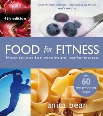 Food for Fitness: How to Eat for Maximum Performance 4th edition цена и информация | Самоучители | 220.lv