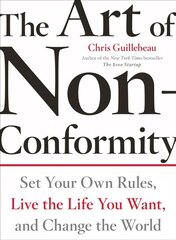 Art Of Non-conformity: Set Your Own Rules, Live the Life You Want and Change the World cena un informācija | Pašpalīdzības grāmatas | 220.lv