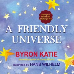 Friendly Universe: Sayings to Inspire and Challenge You cena un informācija | Pašpalīdzības grāmatas | 220.lv