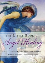 Little Book of Angel Healing: First Aid from the Heavenly Realms cena un informācija | Pašpalīdzības grāmatas | 220.lv