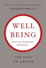 Wellbeing: The Five Essential Elements: The Five Essential Elements цена и информация | Самоучители | 220.lv