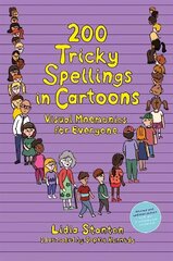 200 Tricky Spellings in Cartoons: Visual Mnemonics for Everyone - UK edition Illustrated edition цена и информация | Самоучители | 220.lv