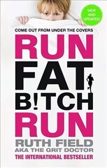 Run Fat Bitch Run: The International Bestseller Digital original cena un informācija | Pašpalīdzības grāmatas | 220.lv