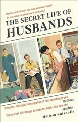 Secret Life of Husbands: Everything You Need to Know About the Man in Your Life cena un informācija | Pašpalīdzības grāmatas | 220.lv