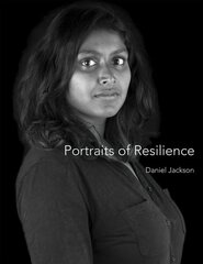 Portraits of Resilience: Portraits of Resilience цена и информация | Самоучители | 220.lv