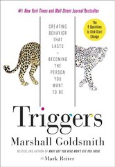 Triggers: Creating Behavior That Lasts--Becoming the Person You Want to Be цена и информация | Самоучители | 220.lv