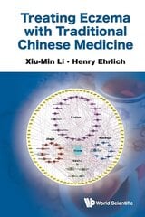 Treating Eczema With Traditional Chinese Medicine цена и информация | Самоучители | 220.lv