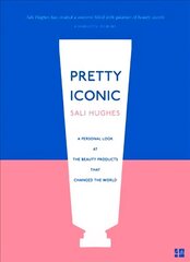 Pretty Iconic: A Personal Look at the Beauty Products That Changed the World cena un informācija | Pašpalīdzības grāmatas | 220.lv