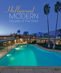 Hollywood Modern: Houses of the Stars: Design, Style, Glamour цена и информация | Самоучители | 220.lv