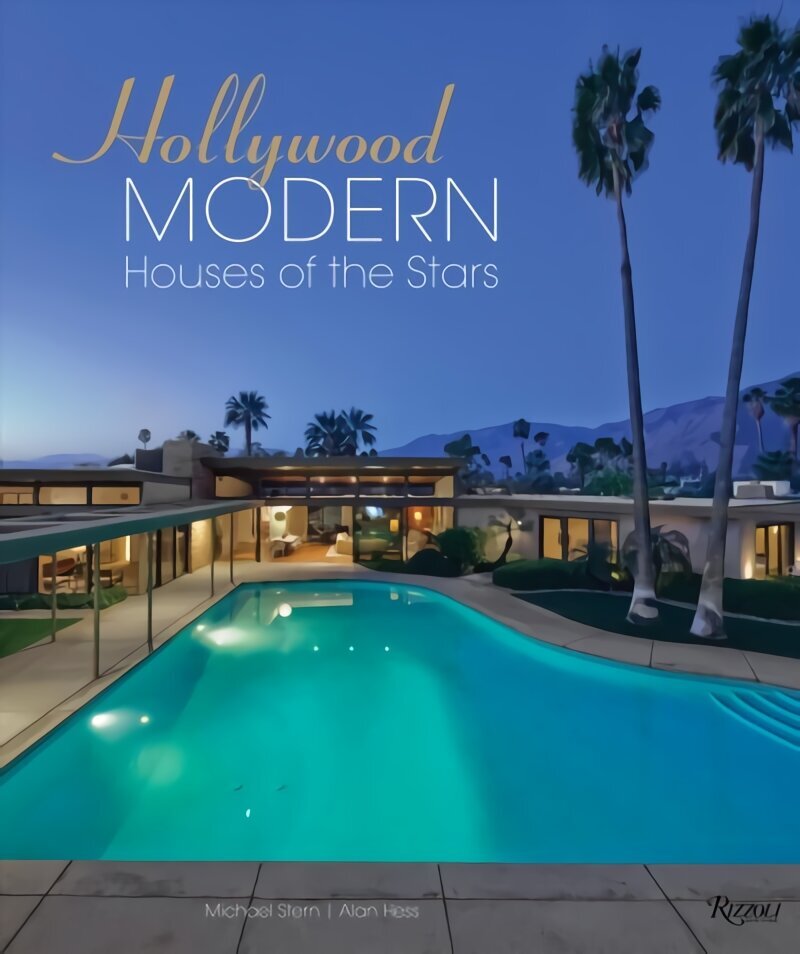 Hollywood Modern: Houses of the Stars: Design, Style, Glamour цена и информация | Pašpalīdzības grāmatas | 220.lv
