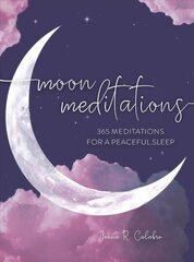 Moon Meditations: 365 Nighttime Reflections for a Peaceful Sleep, Volume 3 цена и информация | Самоучители | 220.lv