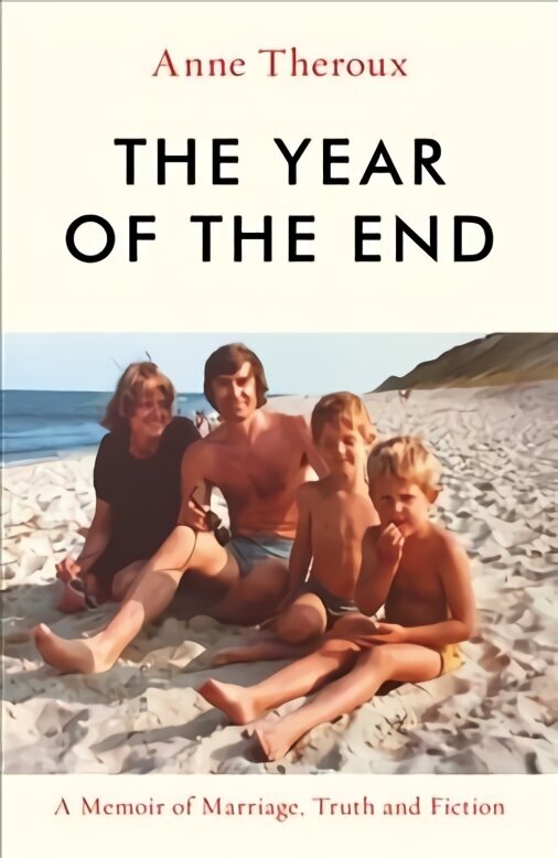 Year of the End: A Memoir of Marriage, Truth and Fiction cena un informācija | Pašpalīdzības grāmatas | 220.lv