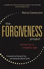 Forgiveness Project: Stories for a Vengeful Age cena un informācija | Pašpalīdzības grāmatas | 220.lv