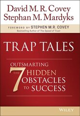 Trap Tales: Outsmarting the 7 Hidden Obstacles to Success цена и информация | Самоучители | 220.lv