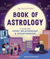 Just Girl Project Book of Astrology: A Guide for Every Relationship and Situationship cena un informācija | Pašpalīdzības grāmatas | 220.lv