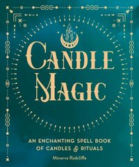 Candle Magic: An Enchanting Spell Book of Candles and Rituals, Volume 4 cena un informācija | Pašpalīdzības grāmatas | 220.lv