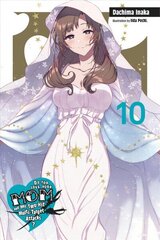 Do You Love Your Mom and Her Two-Hit Multi-Target Attacks?, Vol. 10 (light novel) cena un informācija | Fantāzija, fantastikas grāmatas | 220.lv