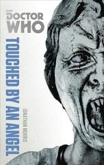 Doctor Who: Touched by an Angel: The Monster Collection Edition цена и информация | Фантастика, фэнтези | 220.lv