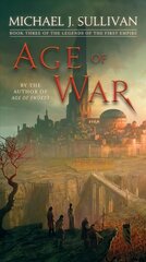 Age of War: Book Three of The Legends of the First Empire cena un informācija | Fantāzija, fantastikas grāmatas | 220.lv