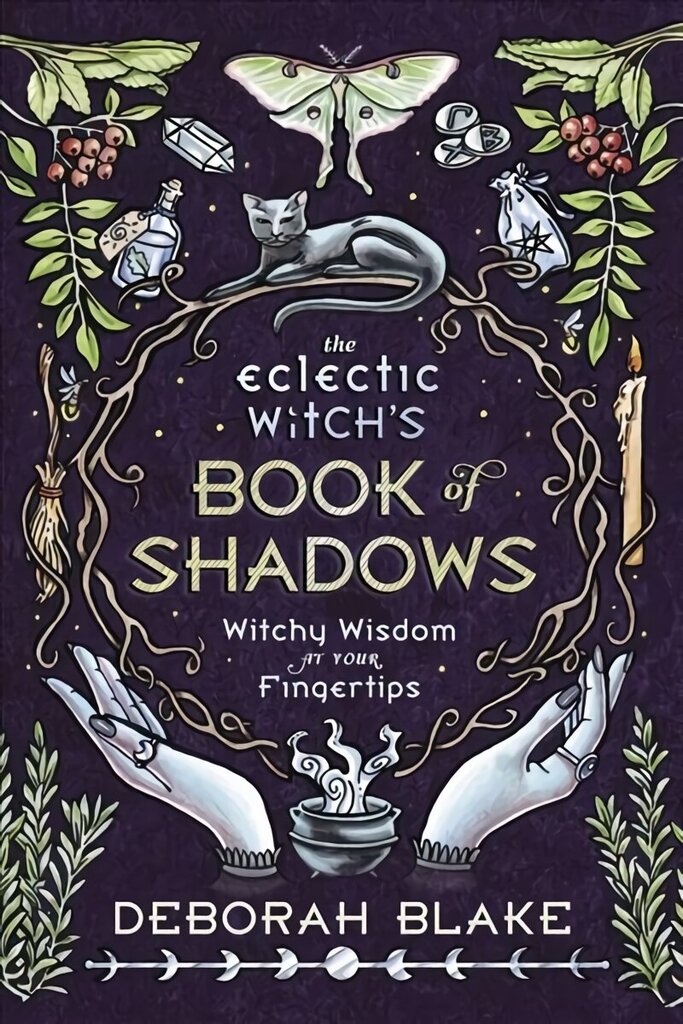 Eclectic Witch's Book of Shadows: Witchy Wisdom at Your Fingertips cena un informācija | Pašpalīdzības grāmatas | 220.lv