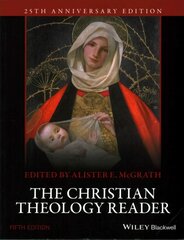 Christian Theology Reader, 5e 5th Edition cena un informācija | Garīgā literatūra | 220.lv