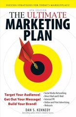 Ultimate Marketing Plan: Target Your Audience! Get Out Your Message! Build Your Brand! 4th Revised edition cena un informācija | Ekonomikas grāmatas | 220.lv