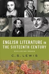 English Literature in the Sixteenth Century (Excluding Drama) cena un informācija | Garīgā literatūra | 220.lv