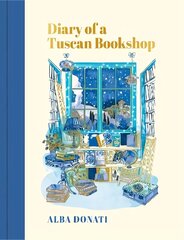 Diary of a Tuscan Bookshop: The heartwarming story that inspired a nation, now an international bestseller cena un informācija | Ekonomikas grāmatas | 220.lv
