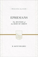 Ephesians: The Mystery of the Body of Christ ESV Edition cena un informācija | Garīgā literatūra | 220.lv