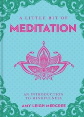 Little Bit of Meditation: An Introduction to Mindfulness цена и информация | Самоучители | 220.lv