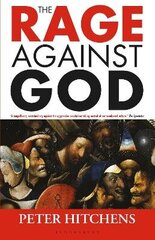 Rage Against God cena un informācija | Garīgā literatūra | 220.lv