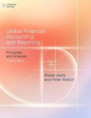 Global Financial Accounting and Reporting: Principles and Analysis 4th edition cena un informācija | Ekonomikas grāmatas | 220.lv