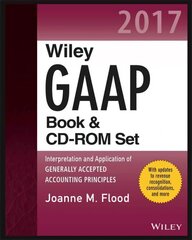 Wiley GAAP 2017: Interpretation and Application of Generally Accepted Accounting Principles Set цена и информация | Книги по экономике | 220.lv