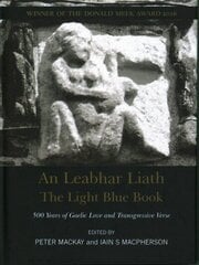 Light Blue Book: 500 Years of Gaelic Love and Transgressive Poetry цена и информация | Исторические книги | 220.lv