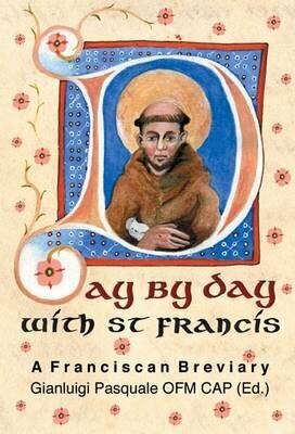 Day by Day with St. Francis: A Franciscan Breviary cena un informācija | Garīgā literatūra | 220.lv