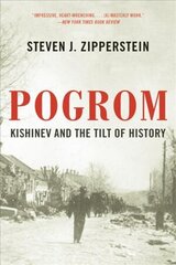 Pogrom: Kishinev and the Tilt of History cena un informācija | Vēstures grāmatas | 220.lv