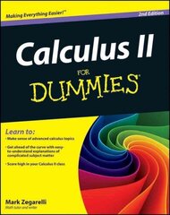 Calculus II For Dummies 2e 2nd Edition цена и информация | Книги по экономике | 220.lv