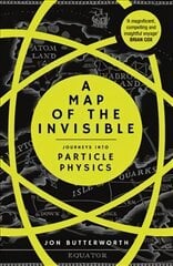 Map of the Invisible: Journeys into Particle Physics цена и информация | Книги по экономике | 220.lv