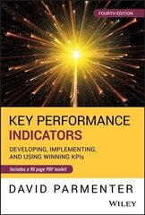 Key Performance Indicators: Developing, Implementing, and Using Winning KPIs 4th Edition cena un informācija | Ekonomikas grāmatas | 220.lv