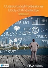 Outsourcing Professional Body of Knowledge цена и информация | Книги по экономике | 220.lv