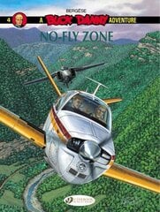 Buck Danny 4 - No-Fly Zone, Volume 4, No-Fly Zone cena un informācija | Fantāzija, fantastikas grāmatas | 220.lv