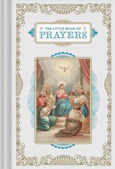 Little Book of Prayers цена и информация | Духовная литература | 220.lv
