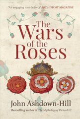 Wars of the Roses cena un informācija | Vēstures grāmatas | 220.lv