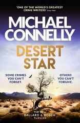 Desert Star: The Brand New Blockbuster Ballard & Bosch Thriller цена и информация | Фантастика, фэнтези | 220.lv