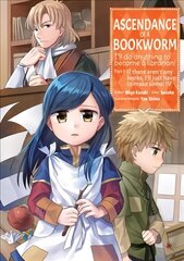 Ascendance of a Bookworm (Manga) Part 1 Volume 4 цена и информация | Фантастика, фэнтези | 220.lv