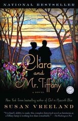 Clara and Mr. Tiffany: A Novel цена и информация | Фантастика, фэнтези | 220.lv