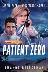 Pandemic: Patient Zero: A Pandemic Novel Paperback Original cena un informācija | Fantāzija, fantastikas grāmatas | 220.lv